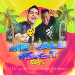 Me Vale Ver...T Remix