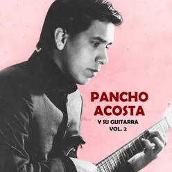 Acosta y Su Guitarra, Vol. 2