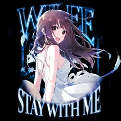 Stay With Me