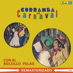 Curramba en Carnaval - Con el Bolsillo Pelao