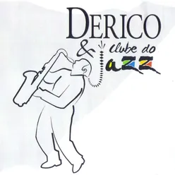 Derico Sciotti & Clube do Jazz