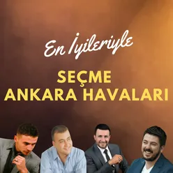 En İyileriyle Seçme Ankara Havaları