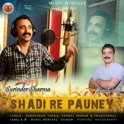 Shadi Re Pauney