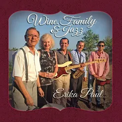 Wine, Family & Jazz (Live)