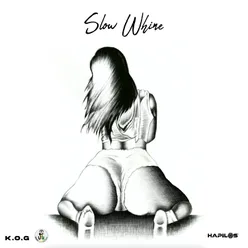 Slow Whine Radio Edit