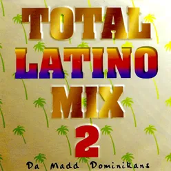 Candela / Sabrosura / Esa Nena / El Panadero / Tic, Tic, Tac / Latinos / Esa Negra / Sueño Contigo / El Alacran / Baila Con Cache Latino House Mix