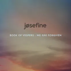 Book Of Vespers - We Are Forgiven