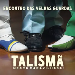 Talismã, O Baluarte do Samba