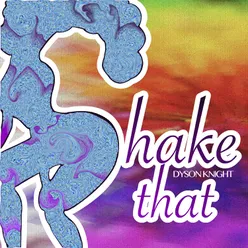 Shake That