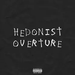 Hedonist Overture
