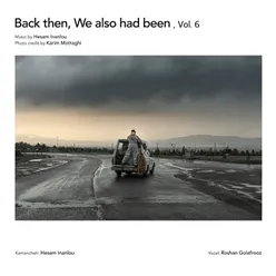 Back Then, We Also Had Been, Vol. 6