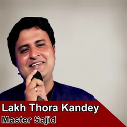 Lakh Thora Kandey