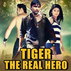 Tiger The Real Hero