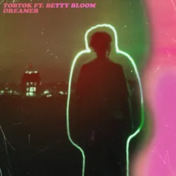 Dreamer (feat. Betty Bloom)