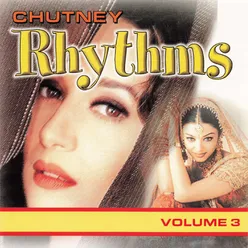 Chutney Rhythms, Vol. 3