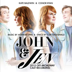 John & Jen (2015 Off-Broadway Cast Recording)