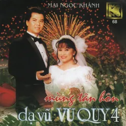 Dạ Vũ Vu Quy 4 - Mừng Tân Hôn