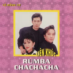 Liên Khúc Rumba - Cha Cha Cha