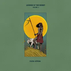 Legends of the Desert Volume 3