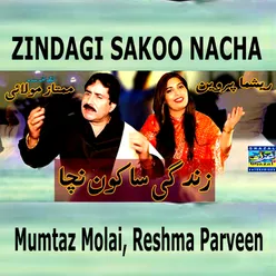 Zindagi Sakoo Nacha