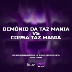 Demônio da Taz Mania vs Corsa Taz Mania