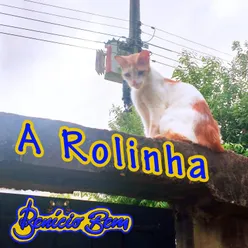 A Rolinha