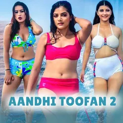 Aandhi Toofan 2 (Original Motion Picture Soundtrack)