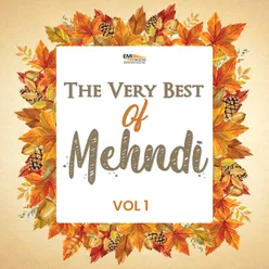 The Very Best of Mehndi, Vol. 1