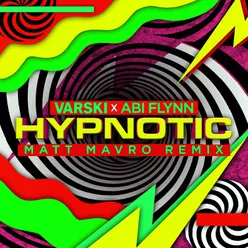Hypnotic (Matt Mavro Remix)