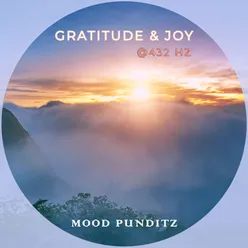 Gratitude and Joy - Meditation at 432 Hz
