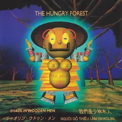 The Hungry Forest