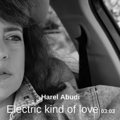 Electric Kind Of Love