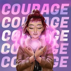 Courage