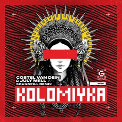 Kolomiyka (Soundpill Remix)