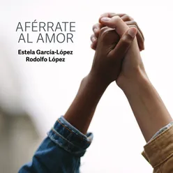 Aférrate al Amor