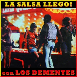 La Salsa Llego!