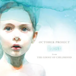 Lost (From the Ghost of Childhood)