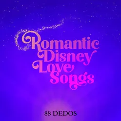 Romantic Disney Love Songs