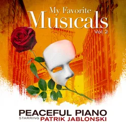 My Favorite Musicals Vol. 2: Peaceful Piano