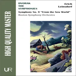 Symphony No. 9 in E Minor, Op. 95 "From the New World": IV. Allegro con fuoco
