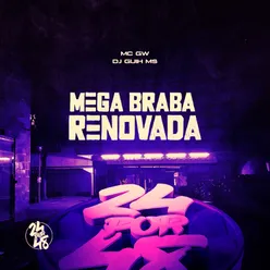 Mega Braba Renovada