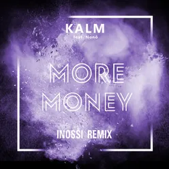 More Money (INOSSI Remix)