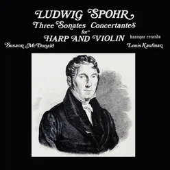 Spohr: Three Sonates Concertantes For Harp And Violin