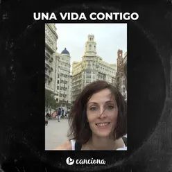 Una vida contigo