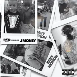 FOD Presents J Money: Baby Motion