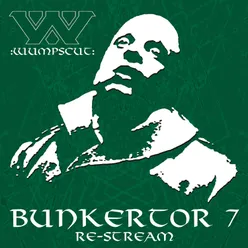 Bunkertor 7 (Re-Stream)