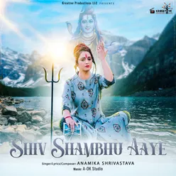 Shiv Shambhu Aaye