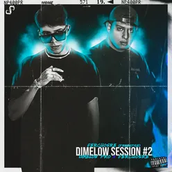 Dimelow Session #2 Ferchosre (Freestyle)