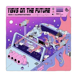 Yisvs on the Future