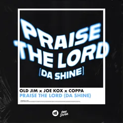 Praise The Lord (Da Shine)